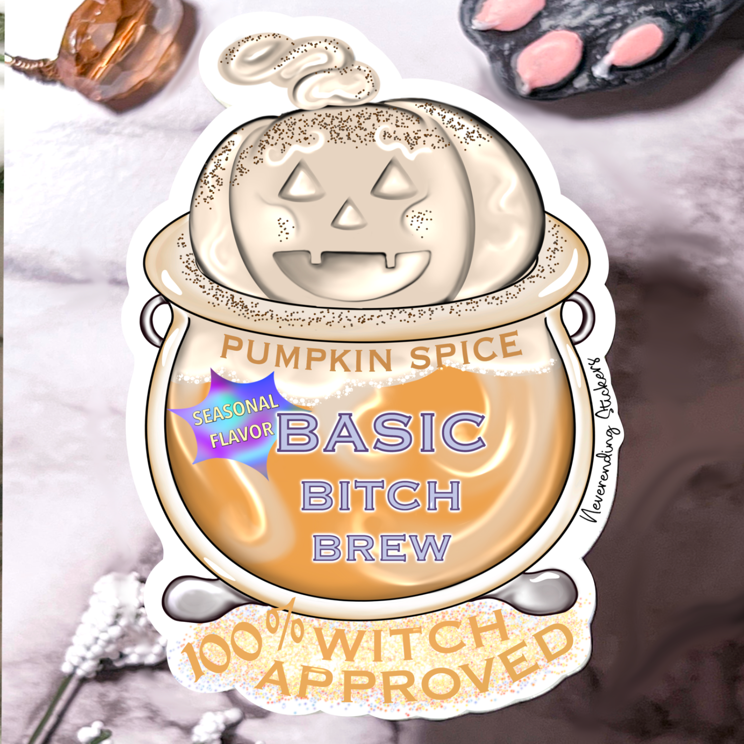 Neverending Stickers - Basic Bitch Brew - Pumpkin Spice Latte - Witch Approved - Vinyl Sticker Or Magnet 2.5x3.5in