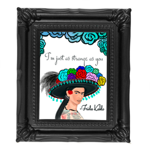 Neverending Stickers - Framed Mini Print - Dia De Los Muertos - Frida Kahlo - “I’m Just As Strange As You” Quote - 4x3.5 in Frame -