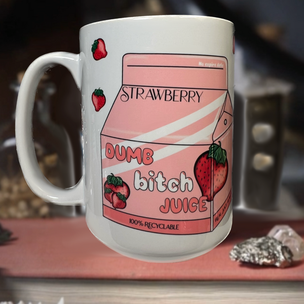 Neverending Stickers - 15oz Ceramic Coffee Mug - Pink Strawberry Dumb Bitch Juice - Kawaii